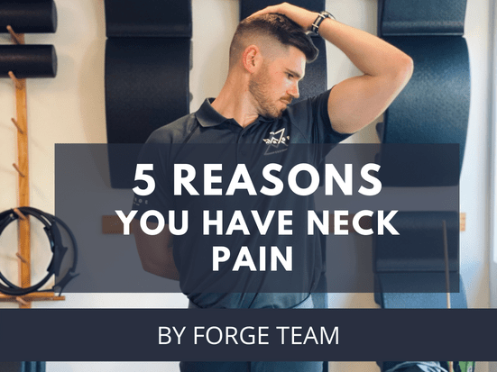 5-reasons-why-you-may-have-neck-pain-forge-west-end